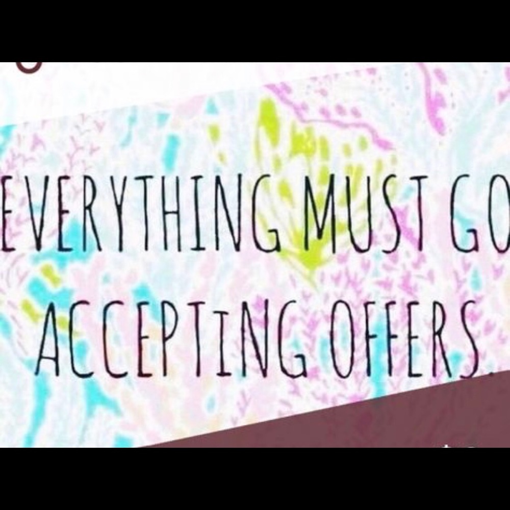 Everything has to go